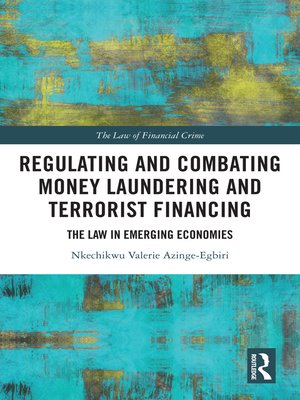 cover image of Regulating and Combating Money Laundering and Terrorist Financing